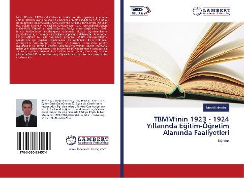 TBMM'inin 1923 - 1924 Y¿llar¿nda E¿itim-Ö¿retim Alan¿nda Faaliyetleri