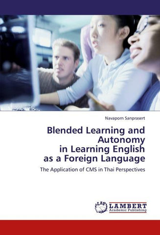 Blended Learning and Autonomy  in Learning English  as a Foreign Language