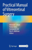Practical Manual of Vitreoretinal Surgery