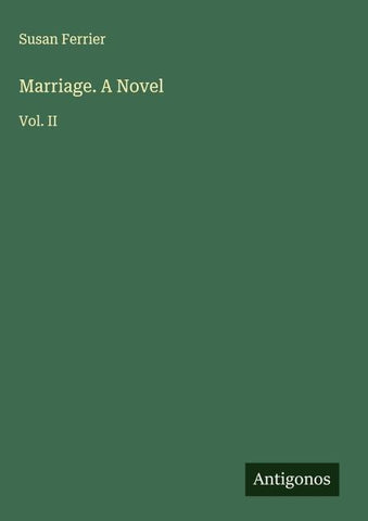 Marriage. A Novel