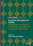 Economic Resurgence in ASEAN