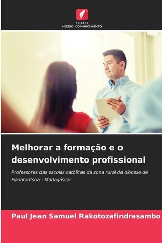 Melhorar a formação e o desenvolvimento profissional