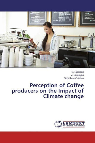 Perception of Coffee producers on the Impact of Climate change
