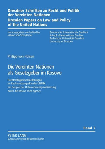 Die Vereinten Nationen als Gesetzgeber im Kosovo