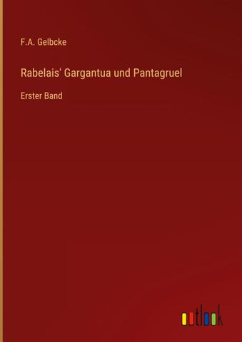 Rabelais' Gargantua und Pantagruel