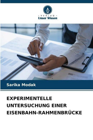 EXPERIMENTELLE UNTERSUCHUNG EINER EISENBAHN-RAHMENBRÜCKE