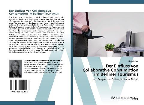 Der Einfluss von Collaborative Consumption im Berliner Tourismus