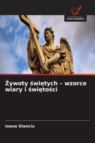 ¿ywoty ¿wi¿tych - wzorce wiary i ¿wi¿to¿ci