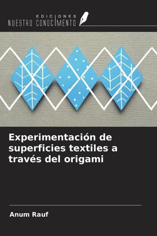 Experimentación de superficies textiles a través del origami