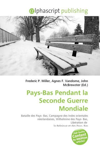 Pays-Bas Pendant la Seconde Guerre Mondiale