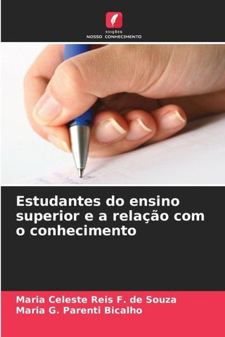 Estudantes do ensino superior e a relação com o conhecimento