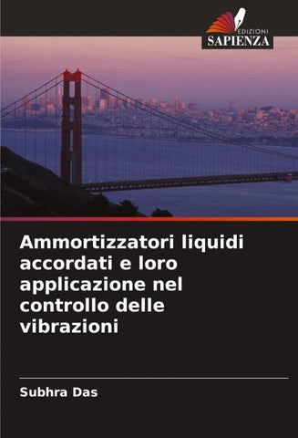 Ammortizzatori liquidi accordati e loro applicazione nel controllo delle vibrazioni