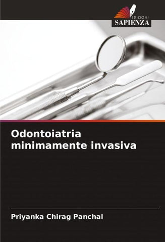 Odontoiatria minimamente invasiva