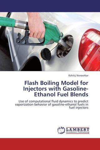 Flash Boiling Model for Injectors with Gasoline-Ethanol Fuel Blends