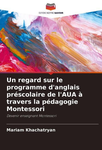 Un regard sur le programme d'anglais préscolaire de l'AUA à travers la pédagogie Montessori