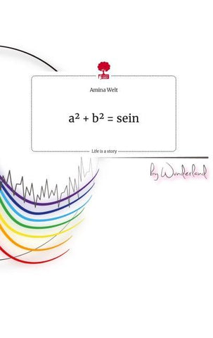 a² + b² = sein . Life is a Story - story.one