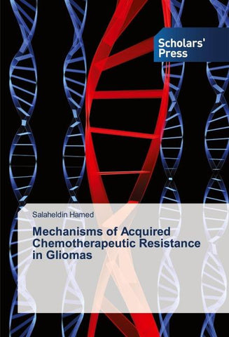 Mechanisms of Acquired Chemotherapeutic Resistance in Gliomas