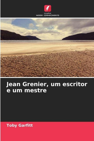 Jean Grenier, um escritor e um mestre