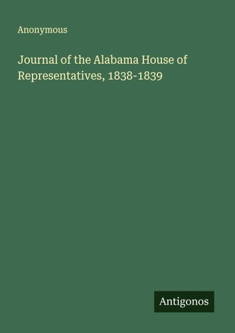 Journal of the Alabama House of Representatives, 1838-1839