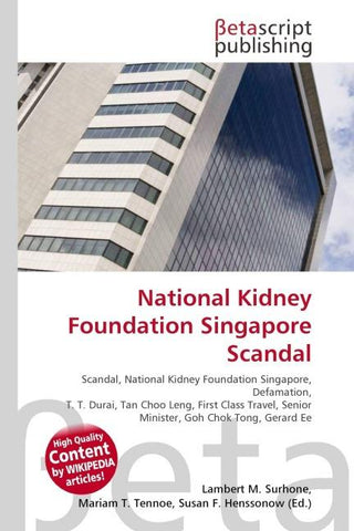 National Kidney Foundation Singapore Scandal