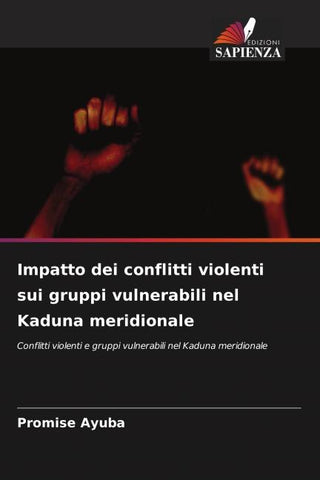 Impatto dei conflitti violenti sui gruppi vulnerabili nel Kaduna meridionale