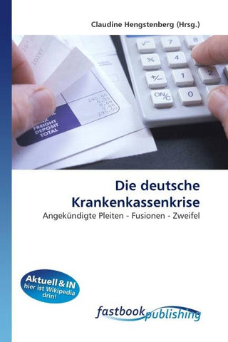 Die deutsche Krankenkassenkrise