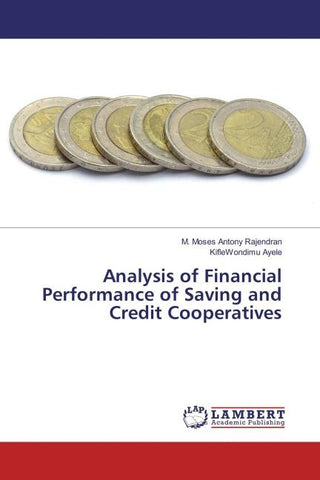 Analysis of Financial Performance of Saving and Credit Cooperatives
