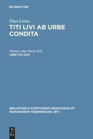 Titus Livius: Titi Livi Ab urbe condita / Libri XXI-XXII