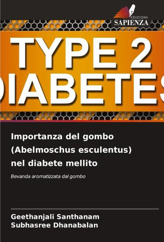 Importanza del gombo (Abelmoschus esculentus) nel diabete mellito