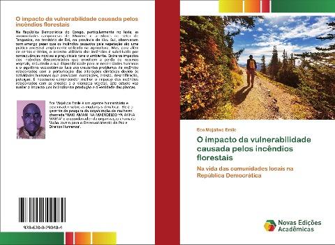 O impacto da vulnerabilidade causada pelos incêndios florestais