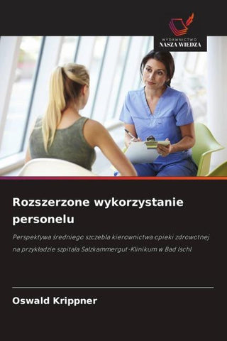 Rozszerzone wykorzystanie personelu