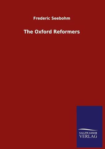 The Oxford Reformers