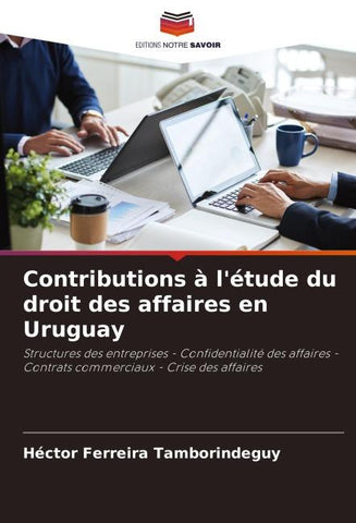 Contributions à l'étude du droit des affaires en Uruguay