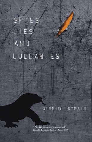 Spies, Lies and Lullabies