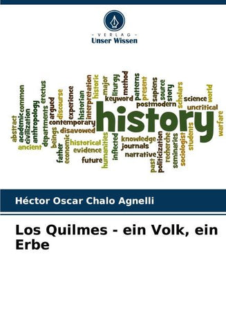 Los Quilmes - ein Volk, ein Erbe
