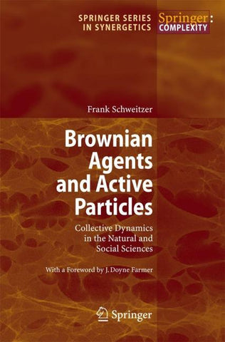 Brownian Agents and Active Particles