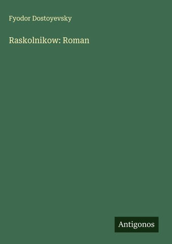 Raskolnikow: Roman