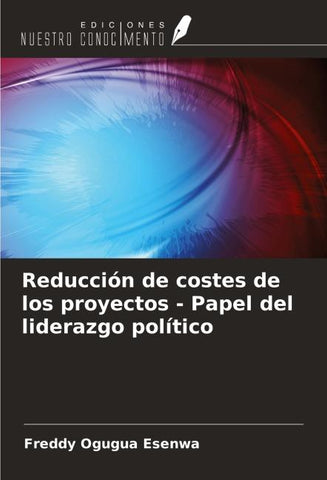 Reducción de costes de los proyectos - Papel del liderazgo político