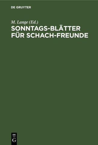 Sonntags-Blätter für Schach-Freunde