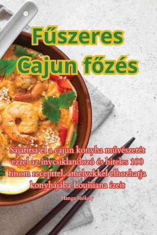 F¿szeres Cajun f¿zés