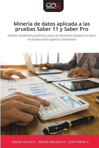 Minería de datos aplicada a las pruebas Saber 11 y Saber Pro