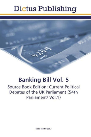 Banking Bill Vol. 5