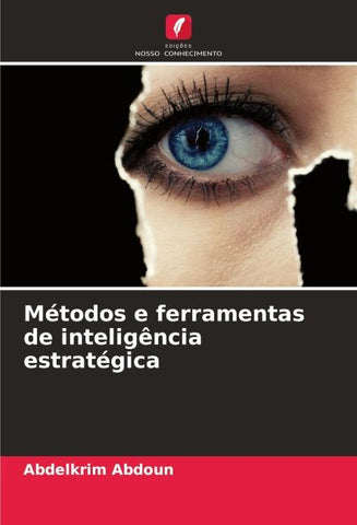 Métodos e ferramentas de inteligência estratégica