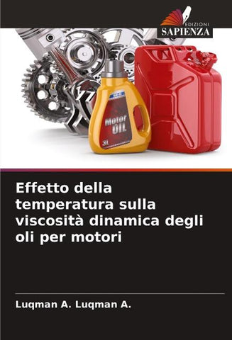 Effetto della temperatura sulla viscosità dinamica degli oli per motori