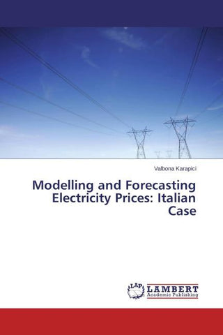 Modelling and Forecasting Electricity Prices: Italian Case