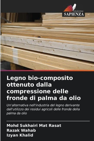Legno bio-composito ottenuto dalla compressione delle fronde di palma da olio