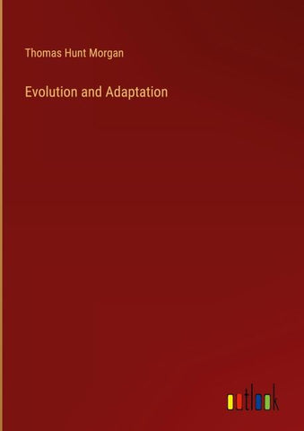 Evolution and Adaptation
