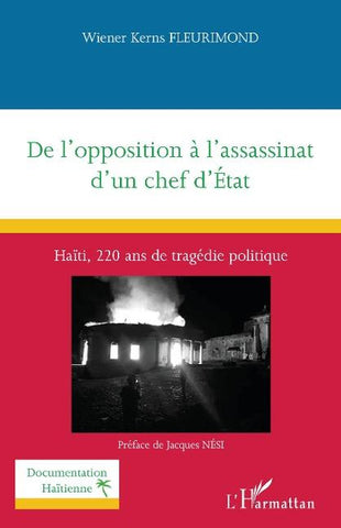 De l'opposition à l'assassinat d'un chef d'État