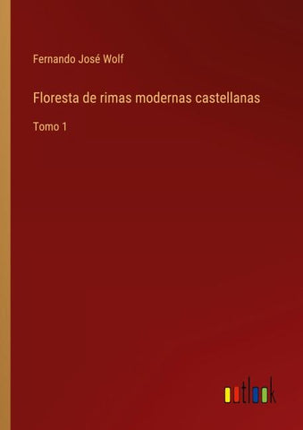 Floresta de rimas modernas castellanas