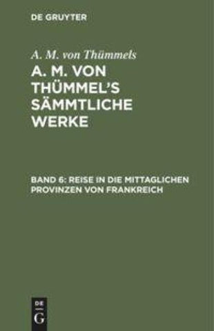 Reise in die mittaglichen Provinzen von Frankreich